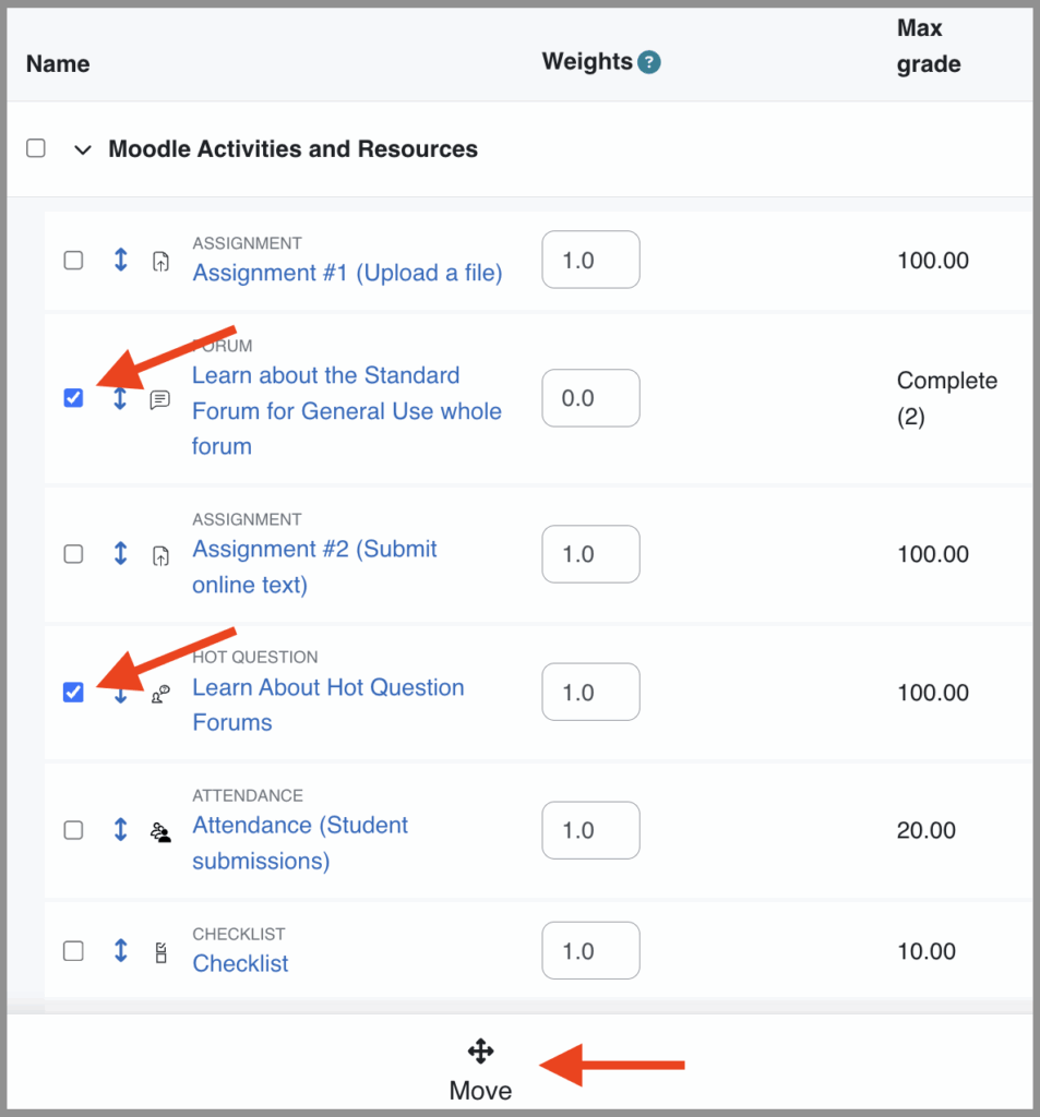 creenshot of Gradebook Setup with red arrows pointing to the selection boxes next to two grade items and the "move" option in the footer. 